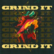 Grind it cover image
