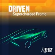Driven - supercharged promo cover image