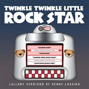 Lullaby versions of kenny loggins cover image