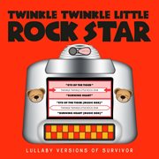 Lullaby versions of survivor cover image