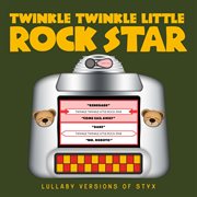 Lullaby versions of styx cover image