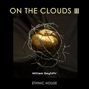 On the clouds, 3 (ethnic house) cover image