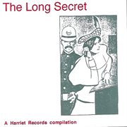 The long secret (a harriet records compilation) cover image