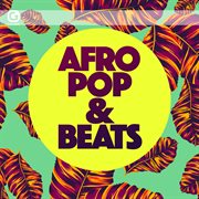 Afro pop & beats cover image