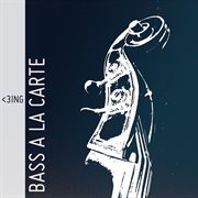 Bass a la carte cover image