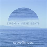 Dreamy indie beats cover image