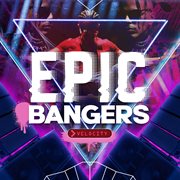Epic bangers cover image
