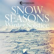 Snow seasons - winter solstice cover image