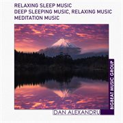 Relaxing sleep music deep sleeping music, relaxing music meditation music cover image