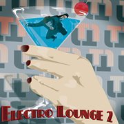Electro lounge 2 cover image