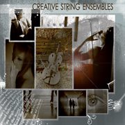 Creative string ensembles cover image