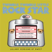Lullaby versions of sweet cover image