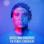 Gentle Rain Movement
