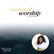 Intentional worship cover image