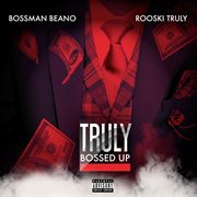 Truly bossed up cover image