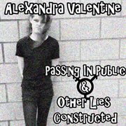 Passing in public & other lies constructed cover image