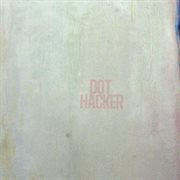 Dot hacker cover image