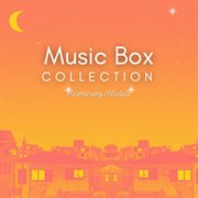 Music Box Collection : Mesmerising Melodies cover image