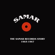 The samar records story 1965-1967 cover image