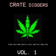 Crate diggers, vol. 1: stone cold rare beats & vinyl oddities 1965-1978 cover image