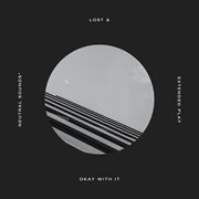 Lost & okay with it cover image