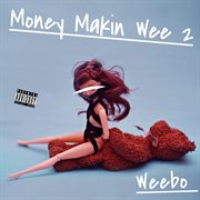 Money Makin Wee 2 cover image