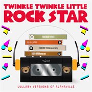 Lullaby versions of alphaville cover image