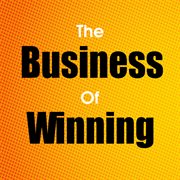 The business of winning cover image