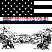 Campaign promises and lies cover image