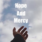 Hope and mercy cover image
