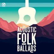 Acoustic folk ballads cover image