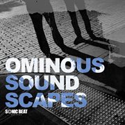Ominous soundscapes cover image