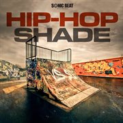 Hip hop shade cover image
