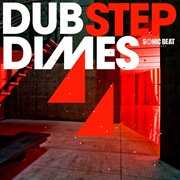 Dub step dimes cover image