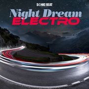 Night dream electro cover image