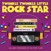 Lullaby versions of culture club cover image