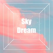 Sky dream cover image