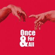 Once and for all cover image