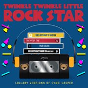 Lullaby versions of cyndi lauper cover image