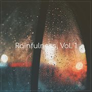 Rainfulness, vol. 1 cover image