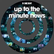 Up to the minute news cover image