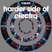 Harder side of electro cover image
