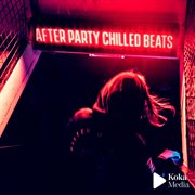After party chilled beats cover image