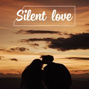Silent love cover image
