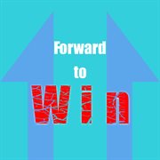 Forward to win album cover image