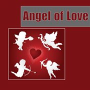 Angel of love cover image