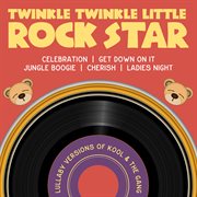 Lullaby versions of kool & the gang cover image