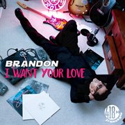 I want your love cover image