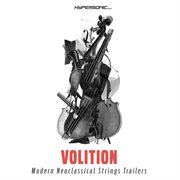 Volition: modern neoclassical strings trailers cover image