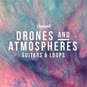 Drones and atmospheres: guitars & loops cover image